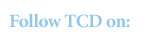 Follow TCD on: 