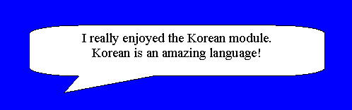 I enjoyed the Korean module