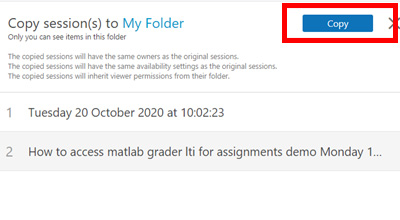 Screenshot of window where you have chosed to copy sessions to My Folder with the Copy button link visible