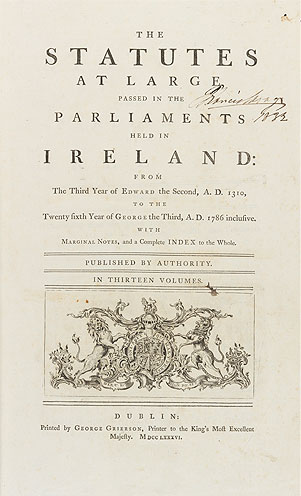 The Statutes at Large Passed in the Parliaments held in Ireland