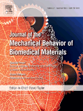 Journal of the Mechanical Behavior of Biomedical Materials