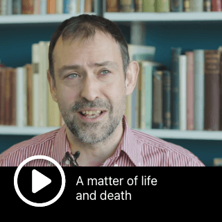 A matter of life and death