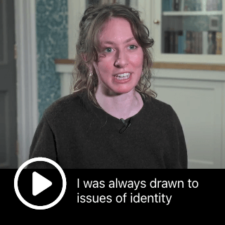 I was always drawn to issues of identity