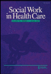 Journal cover:Social Work In HealthCare